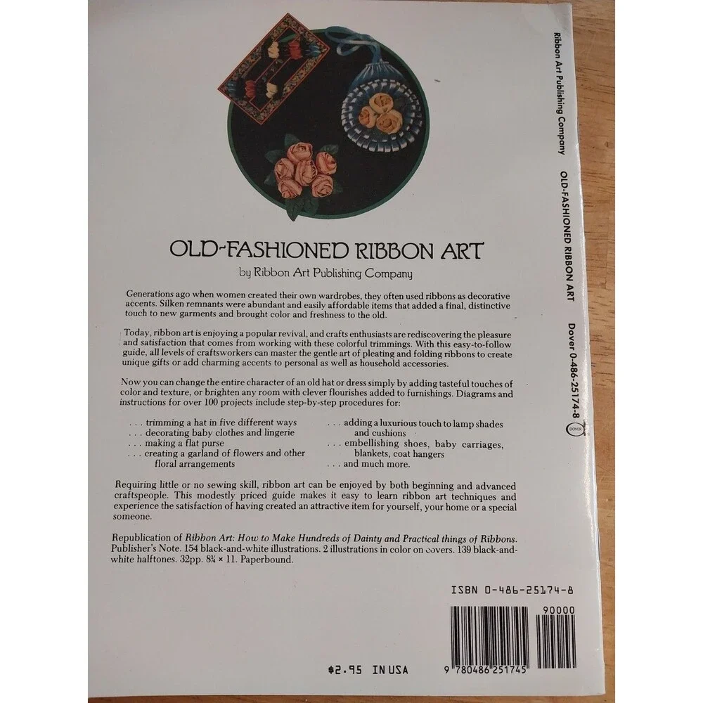 Old-Fashioned Ribbon Art : Ideas and Designs for Accessories and Decorations by